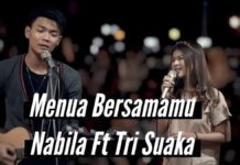 Lirik Lagu Menua Bersamamu - Trisuaka Ft Nabila Akustik