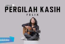 Lirik Lagu Pergilah Kasih - Felix Irawan (Cover)