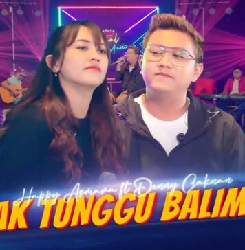Lirik Lagu Tak Tunggu Balimu – Happy Asmara, Denny Caknan Lirik Lagu Tak Tunggu Balimu - Happy Asmara, Denny Caknan