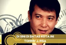 Lirik Lagu disini Dibatas Kota Ini - Tommy J Pisa