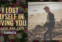 Lirik Lagu I Lost Myself in Loving You dan Terjemahan - Jamie Miller