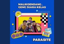Lirik Lagu Parasite dan Terjemahan – Malikoendang, Geng Juara Kelas Lirik Lagu Parasite dan Terjemahan - Malikoendang, Geng Juara Kelas