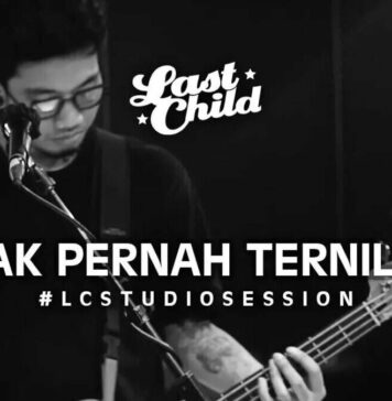 Lirik Lagu Tak Pernah Ternilai - Last Child