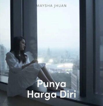 Lirik Lagu Punya Harga Diri – Maysha Jhuan Lirik Lagu Punya Harga Diri - Maysha Jhuan