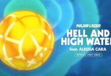 Lirik Lagu Hell And High Water dan Terjemahan - Major Lazer, Alessia Cara