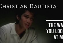 Lirik Lagu The Way You Look At Me dan Terjemahan - Christian Bautista