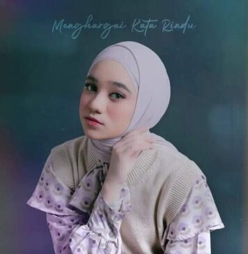 Lirik Lagu Menghargai Kata Rindu – Nabila Taqiyyah Lirik Lagu Menghargai Kata Rindu - Nabila Taqiyyah