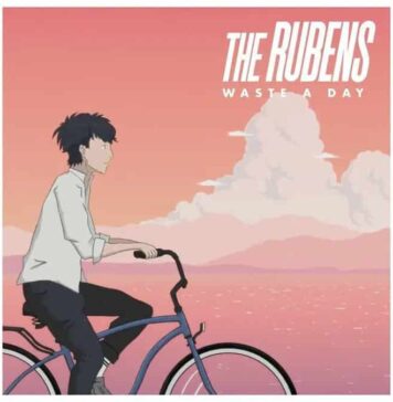 Lirik Lagu Waste A Day – The Rubens Lirik Lagu Waste A Day - The Rubens