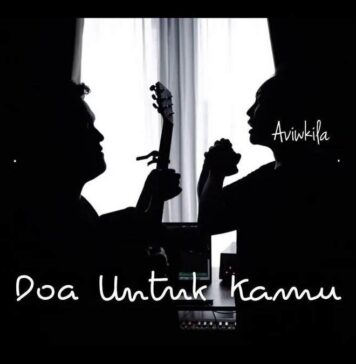 Lirik Lagu Doa Untuk Kamu – Aviwkila Lirik Lagu Doa Untuk Kamu - Aviwkila