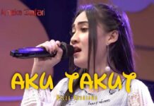 Lirik Lagu Aku Takut - Nella Kharisma