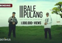 Lirik Lagu Bale Pulang 3 - Justy Aldrin, Toton Caribo