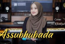 Lirik Sholawat Assubhubada dan Artinya - Ai Khodijah