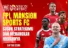 Jadilah Manajer FPL Mansion Sports FC 2025, Menangkan Hadiah Rp 88 Juta