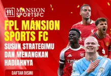 Jadilah Manajer FPL Mansion Sports FC 2025, Menangkan Hadiah Rp 88 Juta